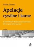 Okładka książki Apelacje cywilne i karne Komentarz praktyczny z orzecznictwem. Wzory pism procesowych