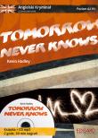AUDIOBOOK Angielski KRYMINAŁ z ćwiczeniami Tomorrow Never Knows (Książka + CD). Autor: Kevin Hadley. Dadada.pl Okładka książki AUDIOBOOK Angielski KRYMINAŁ z ćwiczeniami Tomorrow Never Knows (Książka + CD)