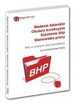 Badania lekarskie Okulary korekcyjne Szkolenia bhp Stanowiska pracy. Autor: Naróg Beata. Dadada.pl Okładka książki Badania lekarskie Okulary korekcyjne Szkolenia bhp Stanowiska pracy