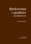 Okładka książki Bankructwa i upadłości przedsiębiorstw