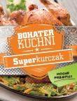 Okładka książki Bohater kuchni. Superkurczak