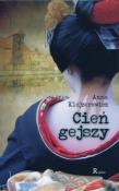 Cień gejszy - Anna Klejzerowicz. Autor: Klejzerowicz Anna. Dadada.pl Okładka książki Cień gejszy - Anna Klejzerowicz