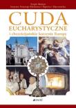 Cuda eucharystyczne i chrześcijańskie korzenie europy. Autor: Sergio Meloni. Dadada.pl Okładka książki Cuda eucharystyczne i chrześcijańskie korzenie europy