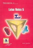Ćwiczenia z Lotus Notes 5. Autor: Zawadzki Marek. Dadada.pl Okładka książki Ćwiczenia z Lotus Notes 5