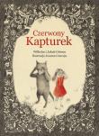 CZERWONY KAPTUREK. Autor: Grimm Wilhelm Karl. Dadada.pl Okładka książki CZERWONY KAPTUREK