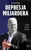 Depresja miliardera. Autor: Wójcik Krzysztof. Dadada.pl Okładka książki Depresja miliardera