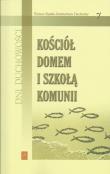 Opakowanie Dni Duchowości 7 Kościół domem i szkołą komunii