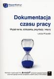 Dokumentacja czasu pracy. Autor: Prasołek Łukasz. Dadada.pl Okładka książki Dokumentacja czasu pracy