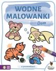 Dom Wodne malowanki. Autor: Opracowanie zbiorowe. Dadada.pl Okładka książki Dom Wodne malowanki