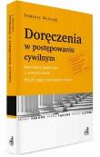 Doręczenia w postępowaniu cywilnym Komentarz praktyczny z orzecznictwem. Autor: Wolwiak Ireneusz. Dadada.pl Okładka książki Doręczenia w postępowaniu cywilnym Komentarz praktyczny z orzecznictwem