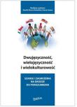 Dwujęzyczność, wielojęzyczność i wielokulturowość. Autor: Joanna Gruba. Dadada.pl Okładka książki Dwujęzyczność, wielojęzyczność i wielokulturowość