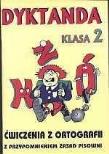 Dyktanda SP kl.2. Autor: Robert Zaręba. Dadada.pl Okładka książki Dyktanda SP kl.2