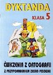 Dyktanda SP kl.5. Autor: Robert Zaręba. Dadada.pl Okładka książki Dyktanda SP kl.5