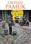 Dziwna myśl w mej głowie. Autor: Pamuk Orhan. Dadada.pl Okładka książki Dziwna myśl w mej głowie