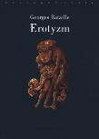Erotyzm. Autor: Bataille Georges. Dadada.pl Okładka książki Erotyzm