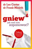 Gniew. Autor: Carter dr Les, Minirth dr Frank. Dadada.pl Okładka książki Gniew