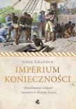 Okładka książki Imperium konieczności. Niewolnictwo, wolność i oszustwo w Nowym Świecie