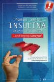 Insulina Nasz cichy zabójca. Autor: Thomas Smith. Dadada.pl Okładka książki Insulina Nasz cichy zabójca