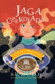Jaga Czekolada i Baszta Czarownic. Autor: Agnieszka Mielech. Dadada.pl Okładka książki Jaga Czekolada i Baszta Czarownic