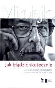 Jak błądzić skutecznie. Autor: Kowalska Dorota. Dadada.pl Okładka książki Jak błądzić skutecznie