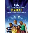 Jak wychowywać dzieci zgodnie z rytmem kosmosu. Autor: Svobodova Marie. Dadada.pl Okładka książki Jak wychowywać dzieci zgodnie z rytmem kosmosu
