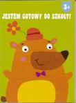 Okładka książki Jestem gotowy do szkoły. 3+