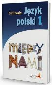 J.Polski GIM 1 Między Nami ćw. wersja B GWO. Autor: A. Łuczak, A. Murdzek. Dadada.pl Okładka książki J.Polski GIM 1 Między Nami ćw. wersja B GWO