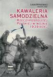 Okładka książki Kawaleria samodzielna Rzeczypospolitej Polskiej w wojnie 1939 roku