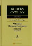 Kodeks cywilny Komentarz Własność i inne prawa rzeczowe Tom II. Autor: Rudnicki Stanisław, Rudnicki Grzegorz, Rudnicka Jolanta. Dadada.pl Okładka książki Kodeks cywilny Komentarz Własność i inne prawa rzeczowe Tom II