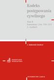Kodeks postępowania cywilnego Tom 2 Komentarz do artykułów 730-1217. Autor:   Praca zbiorowa. Dadada.pl Okładka książki Kodeks postępowania cywilnego Tom 2 Komentarz do artykułów 730-1217