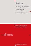 Kodeks postępowania karnego Komentarz. Autor: Boratyńska Katarzyna T., Sakowicz Andrzej. Dadada.pl Okładka książki Kodeks postępowania karnego Komentarz