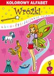 Kolorowy alfabet. Wróżki. Autor: Guzowska Beata, Pawlicka Kamila. Dadada.pl Okładka książki Kolorowy alfabet. Wróżki