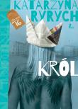 Król. Autor: Ryrych Katarzyna. Dadada.pl Okładka książki Król