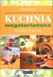 Okładka książki Kuchnia wegetariańska. Polskie przepisy