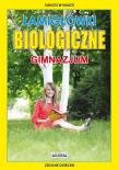 Łamigłówki biologiczne. Gimnazjum LITERAT. Autor: Wrocławski Grzegorz. Dadada.pl Okładka książki Łamigłówki biologiczne. Gimnazjum LITERAT