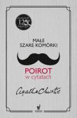 Małe szare komórki Poirot w cytatach. Autor: Agatha Christie. Dadada.pl Okładka książki Małe szare komórki Poirot w cytatach
