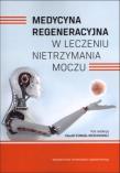 Okładka książki Medycyna regeneracyjna w leczeniu nietrzymania moczu