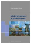 Międzykulturowość w glottodydaktyce. Autor: Karpińska-Musiał Beata. Dadada.pl Okładka książki Międzykulturowość w glottodydaktyce