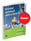 Okładka książki Montaż instalacji elektrycznych. Kwalifikacja E.8.1. Podręcz