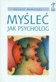 Okładka książki Myśleć jak psycholog