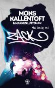 Na imię mi Zack. Autor: Mons Kallentoft, Lutteman Markus. Dadada.pl Okładka książki Na imię mi Zack