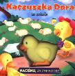 Okładka książki Naciśnij ja zapiszczę - Kaczuszka Dora