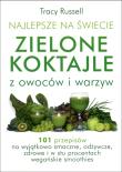 Najlepsze na świecie Zielone Koktajle. Autor: Tracy Russell. Dadada.pl Okładka książki Najlepsze na świecie Zielone Koktajle