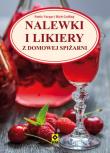 Okładka książki Nalewki i likiery z domowej spiżarni