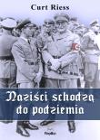 Okładka książki Naziści schodzą do podziemia
