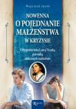 Nowenna o pojednanie małżeństwa w kryzysie z bł. Laurą Vicuną, patronką skłóconych małżeństw. Autor: Jaroń Wojciech. Dadada.pl Okładka książki Nowenna o pojednanie małżeństwa w kryzysie z bł. Laurą Vicuną, patronką skłóconych małżeństw