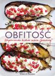 Obfitość. Wegetariańska kuchnia autora Jerozolimy. Autor: Ottolenghi Yotam. Dadada.pl Okładka książki Obfitość. Wegetariańska kuchnia autora Jerozolimy