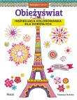 Okładka książki Obieżyświat. Inspirująca kolorowanka dla dorosłych