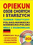 Opiekun osób chorych i starszych.pol-niem. Autor: Koprowska Katarzyna, Lemańska Aleksandra, Gut Dawid, Lisa Quaeschning. Dadada.pl Okładka książki Opiekun osób chorych i starszych.pol-niem