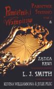 Pamiętniki wampirów Pamiętnik Stefano tom 2 Żądza krwi. Autor: Smith L.J.. Dadada.pl Okładka książki Pamiętniki wampirów Pamiętnik Stefano tom 2 Żądza krwi